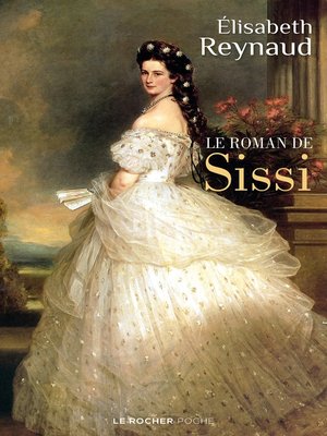 cover image of Le roman de Sissi